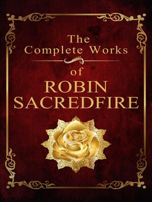 cover image of The Complete Works of Robin Sacredfire